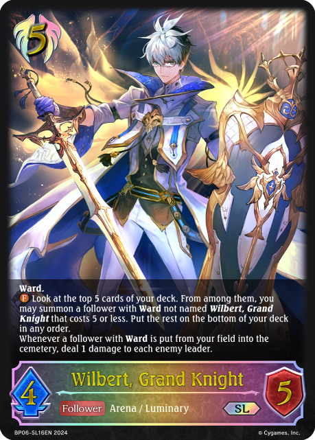 Wilbert, Grand Knight (SL) (BP06-SL16EN) [Paragons of the Colosseum]